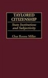 Char Roone Miller, Miller Char - Taylored Citizenship