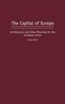 Carola Hein, Hein Carola - The Capital of Europe