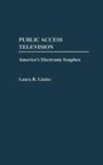 Laura Linder, Laura R. Linder - Public Access Television