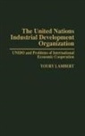 Youry Lambert, Lambert Youry - The United Nations Industrial Development Organization