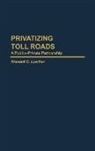 Wendell Lawther, Wendell C. Lawther - Privatizing Toll Roads