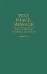Leslie Ross, Ross Leslie D. - Text, Image, Message