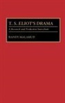 Randy Malamud, Malamud Randy - T.S. Eliot's Drama