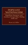 Karen A. J. Miller, Linda Karen Miller, Miller Linda Karen - Populist Nationalism