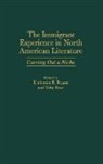 Katherine Payant, Rose Toby, Katherine B. Payant, Toby Rose - The Immigrant Experience in North American Literature