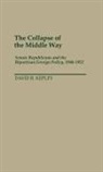 David R. Kepley, Kepley David - The Collapse of the Middle Way