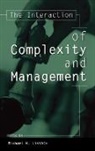 Michael Lissack, Michael R. Lissack, Lissack Michael R., Jan W. Rivkin - The Interaction of Complexity and Management