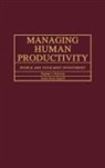 Stephen Holoviak, Susan Sipkoff - Managing Human Productivity
