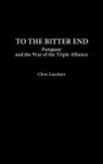Chris Leuchars, Leuchars Christopher - To the Bitter End