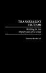Damien Broderick - Transrealist Fiction