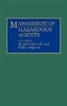 LeVine Duane G., Unknown, Duane G. Levine, Arthur C. Upton - Management of Hazardous Agents