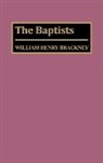 William Brackney, Brackney William H. - The Baptists