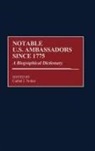 Cathal J. Nolan - Notable U.S. Ambassadors Since 1775
