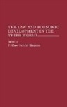 Philip Bondzi Simpson, P. Ebow Bondzi-Simpson - The Law and Economic Development in the Third World
