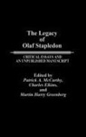 Charles Elkins, Martin Harry Greenberg, Patrick A. Mccarthy - The Legacy of Olaf Stapledon