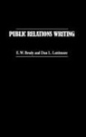 E Brody, E. W. Brody, Dan L. Lattimore, Lattimore Dan - Public Relations Writing