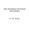 E Brody, E. Brody - The Business of Public Relations