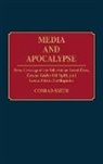 Conrad Smith, Smith Conrad G. - Media and Apocalypse