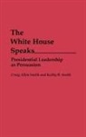 Craig Allen Smith, Smith Craig A., Smith Kathy B. - The White House Speaks
