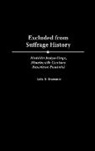 Leila R. Brammer, Brammer Leila R. - Excluded from Suffrage History