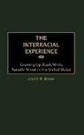 Ursula M. Brown, Brown Ursula M. - The Interracial Experience