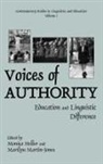 Monica Heller, Marilyn Martin-Jones - Voices of Authority