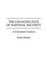 Robert Mandel - The Changing Face of National Security