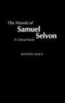 Roydon Salick, Salick Roydon - The Novels of Samuel Selvon