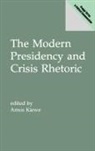 Amos Kiewe, Kiewe Amos - The Modern Presidency and Crisis Rhetoric