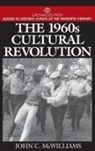 John McWilliams, McWilliams John C., Paul Viotti - The 1960s Cultural Revolution