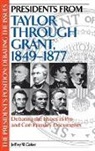 Jeffrey Coker, Coker Jeffrey W. - Presidents from Taylor through Grant, 1849-1877