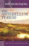 Dorothy Volo, James Volo - The Antebellum Period