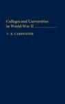 V. R. Cardozier - Colleges and Universities in World War II
