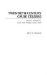 John F. Neville, Neville John - Twentieth-Century Cause Cèlébre