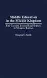 Douglas C. Smith, Smith Douglas C., Unknown - Middle Education in the Middle Kingdom