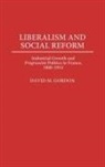 David Gordon, David M. Gordon - Liberalism and Social Reform