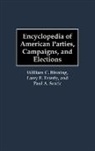 William C. Binning, Binning William C., Larry E. Esterly, Esterly Larry E., Paul A. Sracic, Sracic Paul A. - Encyclopedia of American Parties, Campaigns, and Elections