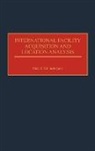 Marc J. Schniederjans, Schniederjans Marc J. - International Facility Acquisition and Location Analysis