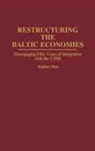 Raphael Shen, Shen Raphael - Restructuring the Baltic Economies