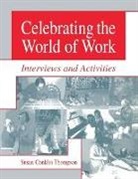 Susan Thompson, Susan Conklin Thompson - Celebrating the World of Work