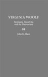 J. R. Maze, John Maze, John R. Maze - Virginia Woolf