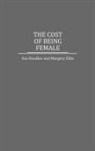 Elfin Margery, Sue Headlee, Headlee Sue - The Cost of Being Female