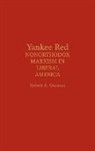 Robert A. Gorman, Gorman Robert A. - Yankee Red