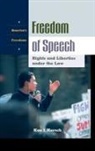 Ken I Kersch, Ken I. Kersch, Kenneth Ira Kersch - Freedom of Speech