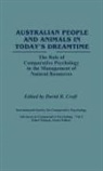 Ethel Tobach, David B. Croft, Ethel Tobach - Australian People and Animals in Today's Dreamtime