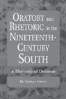 W. Stuart Towns - Oratory and Rhetoric in the Nineteenth-Century South