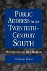 W. Stuart Towns - Public Address in the Twentieth-Century South