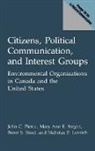 Lovrich Nicholas, John C. Pierce, Pierce John, Brent S. Steel, Steel Brent S., Mary Ann Steger... - Citizens, Political Communication, and Interest Groups