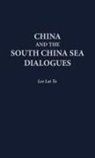 Lai To Lee, Lee Lai To - China and the South China Sea Dialogues