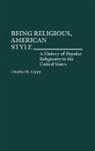 Charles H. Lippy, Lippy Charles H. - Being Religious, American Style